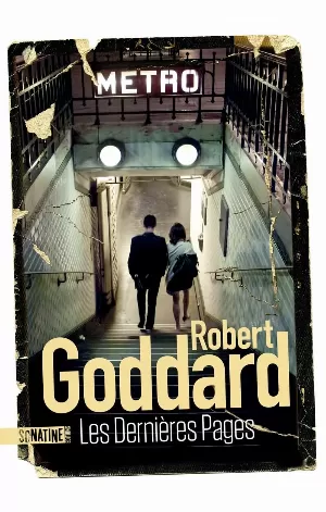 Robert Goddard – Les dernières pages